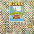 Ozark Mountain DaredevilsyWPbgdl/SHM-CDz