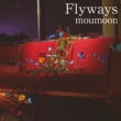 Flyways (+Blu-ray)