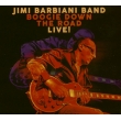 Boogie Down The Road -Live!