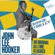 Boogie Chillen' : 50 Original All-time Classics