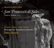 San Francesco di Sales : Fabio Biondi / Stuttgart Chamber Orchestra, M.Piccinini, Mameli, Galou, Tittoto (2CD)