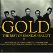 Gold-The Best Of Spandau Ballet