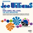 Presenting Joe Williams And Thad Jones, Mel Lewis, The Jazz: Orchestra