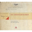 In Convertendo -Sacred Music from the Duben Collection : Abendmusiken Basel (Hybrid)