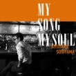 MY SONG MY SOUL