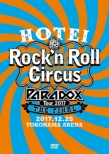 HOTEI Paradox Tour 2017 The FINAL `Rock' n Roll Circus`