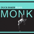 Duck Baker Plays Monk