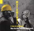 Mutamenti: Live In Miniera