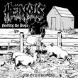 Feeding The Hogs -The First Three Ep`s