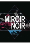 Miroir Noir