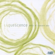 Liquescence: Kiefer(Accordion)Bisiak(Fl)Burleson(P)Kamraton Ensemble