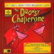 Drowsy Chaperone -Original Broadway Cast Recordin