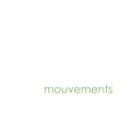 Mouvements