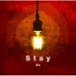 Stay