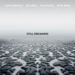 Still Dreaming (Feat.Ron Miles, Scott Colley & Brian Blade)