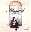 Minstrel -Bouken Sha No Uta-