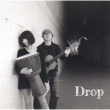 Drop
