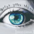 blind Circus.