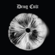 Drug Cult