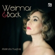 Melinda Hughes: Weimar & Back