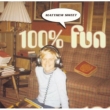 100% Fun (+Bonus Tracks)(Hybrid SACD)