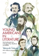 Young Americans In Literature()The Post-romantic Turn In The Age Of Poe, : Hawthorne And Melville.