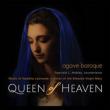 Queen Of Heaven-in Honor Of The Blessed Virgin Mary: Reginald Mobley(Ct)Agave Baroque