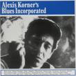 Alexis Korner' s Blues Incorporated (AiOR[h/DOL)