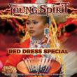 Red Dress Special -Pow-wow Songs