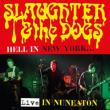 Hell In New York: Live In Nuneaton