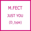 JUST YOU (D_type)