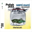 Locust Polish Jazz Vol.67