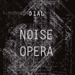 Noise Opera