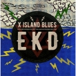 X ISLAND BLUES