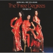 When Will I See You Again: The Best Of The Three Degrees
