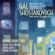 Gal Piano Trio, A Popular Viennese Tune Variations, Shostakovich Piano Trio No.2 : Briggs Piano Trio