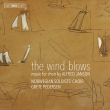 The Wind Blows : Pedersen / Norwegian Soloists' Choir (Hybrid)
