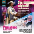 Che Originali: Capuano / Academica Teatro Alla Scala B.de Simone +donizetti: Pigmalione: Siragusa