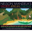 Nelson Mandela' s Favorite African Folktales