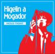 Higelin A Mogador (Hold Tight)