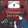 Cinematic Jazz Cafe