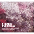 A L' ombre D' un Ormeau: Lazarevitch / Les Musiciens De Saint-julien