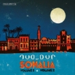 Dur Dur Of Somalia Vol.1 & Vol.2