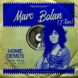 Marc Bolan The Home Demos Vol.2 `tramp King Of The City`