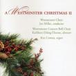 A Westminster Christmas Vol.2: J.miller / Westminster Cho Kathleen Ebling Shaw / Etc