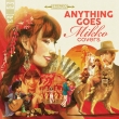 ANYTHING GOES -MIKKO COVERS -