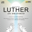 Luther An Oratorio: Wendeberg / Staatskapelle Halle Renelt Pflumm Steinhardt Euler