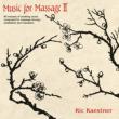 Music For Massage II