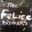 Felice Brothers (+7inch)