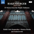 55のモテット集　ヤン・ウカシェフスキ＆ムジカ・フィオリタ、ポーランド室内合唱団(2CD)